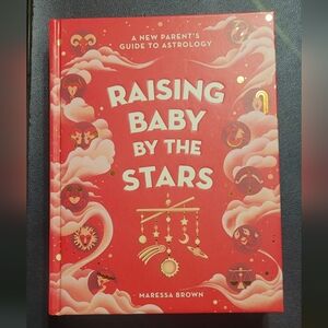Raising baby by the star's by Maressa Brown